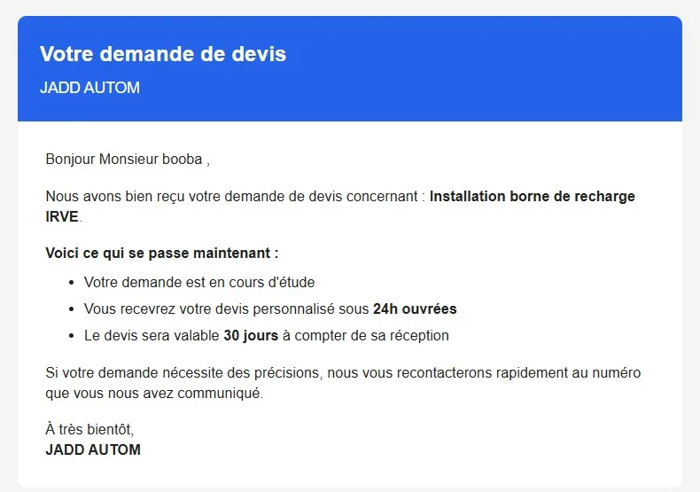 E-mail d'accusé de réception « Votre demande de devis » envoyé au client, annonçant que la demande est en cours d'étude, un devis personnalisé sous 24 h ouvrées et une validité de 30 jours.